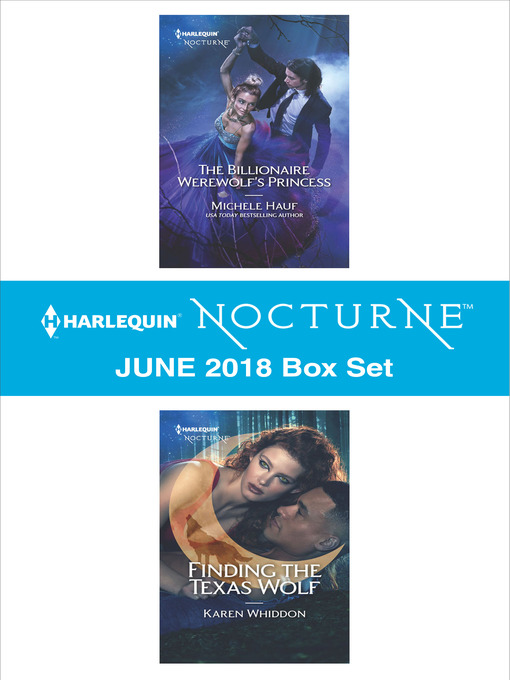 Title details for Harlequin Nocturne June 2018 Box Set by Michele Hauf - Available